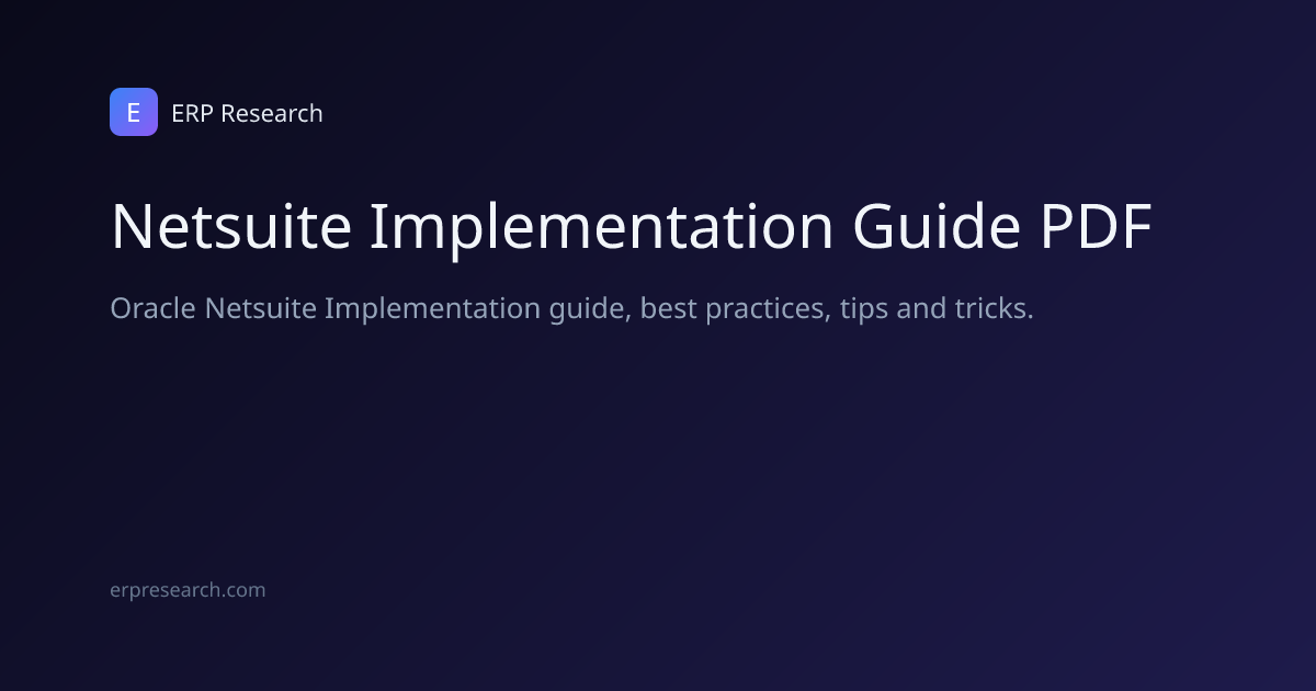 Netsuite Implementation Guide PDF | ERP Research