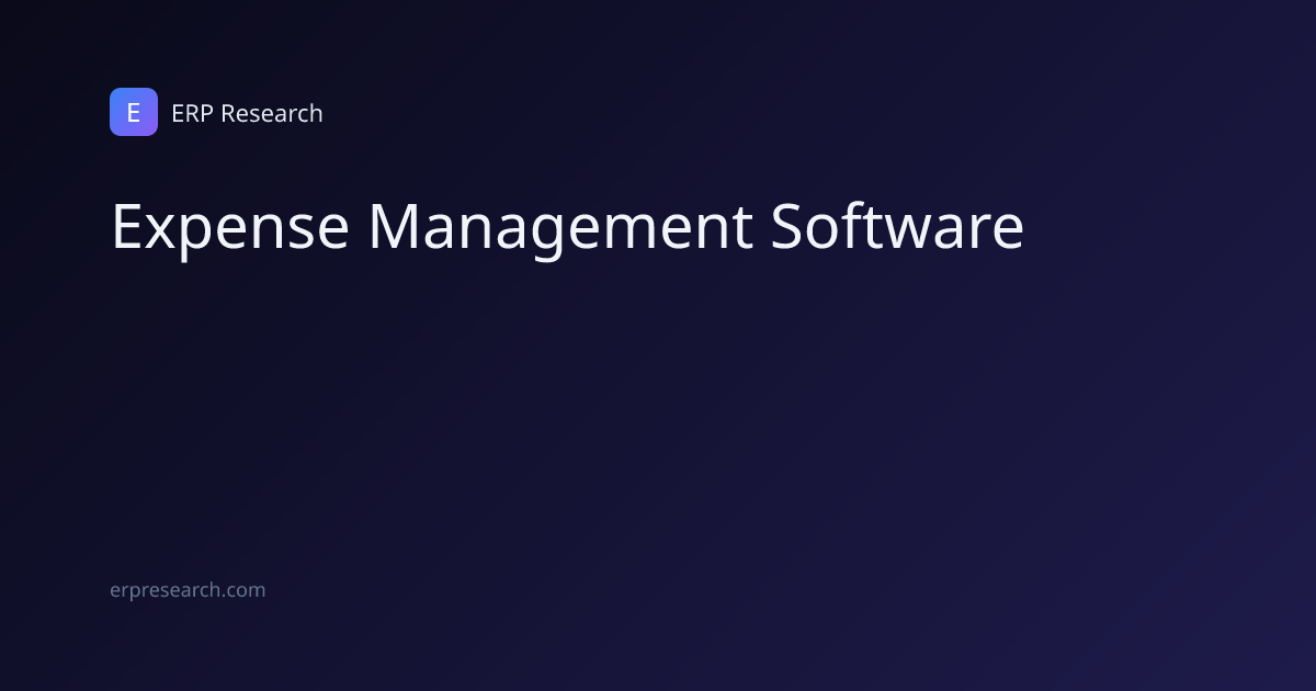 Expense Management Software — Compare the Best Tools (2026) | ERP Research