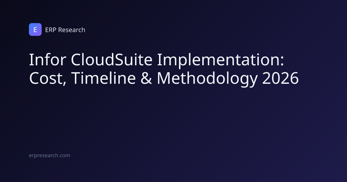 Infor CloudSuite Implementation Cost & Time | ERP Research
