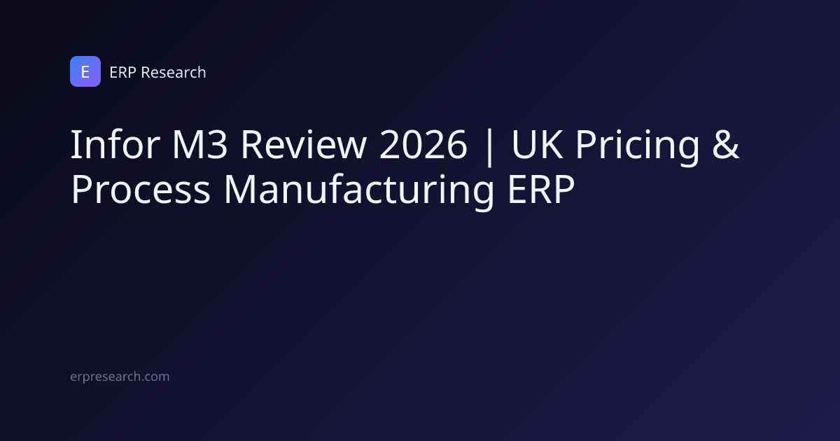 Infor M3 Review 2026 | UK Pricing & Process Manufacturing ERP | ERP ...