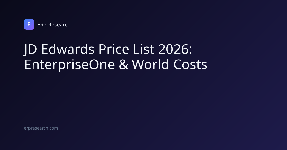 JD Edwards Price List 2026: EnterpriseOne & World Costs | ERP Research
