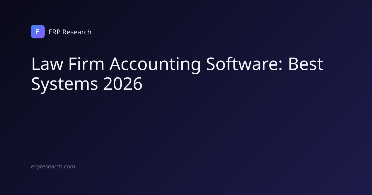 Law Firm Accounting Software: Best Systems 2026 | ERP Research