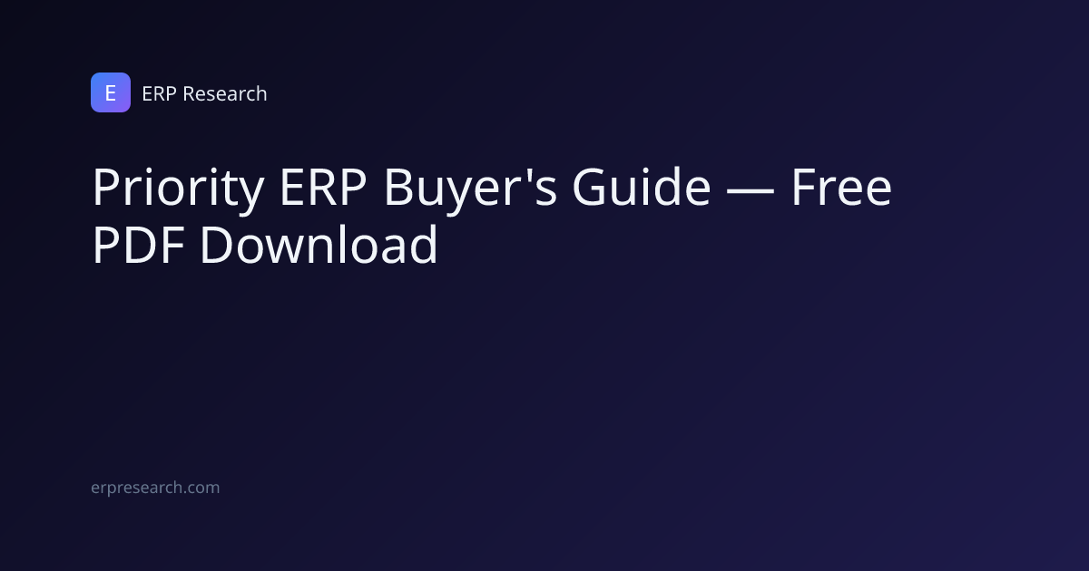 Priority ERP Buyer's Guide — Free PDF Download | ERP Research