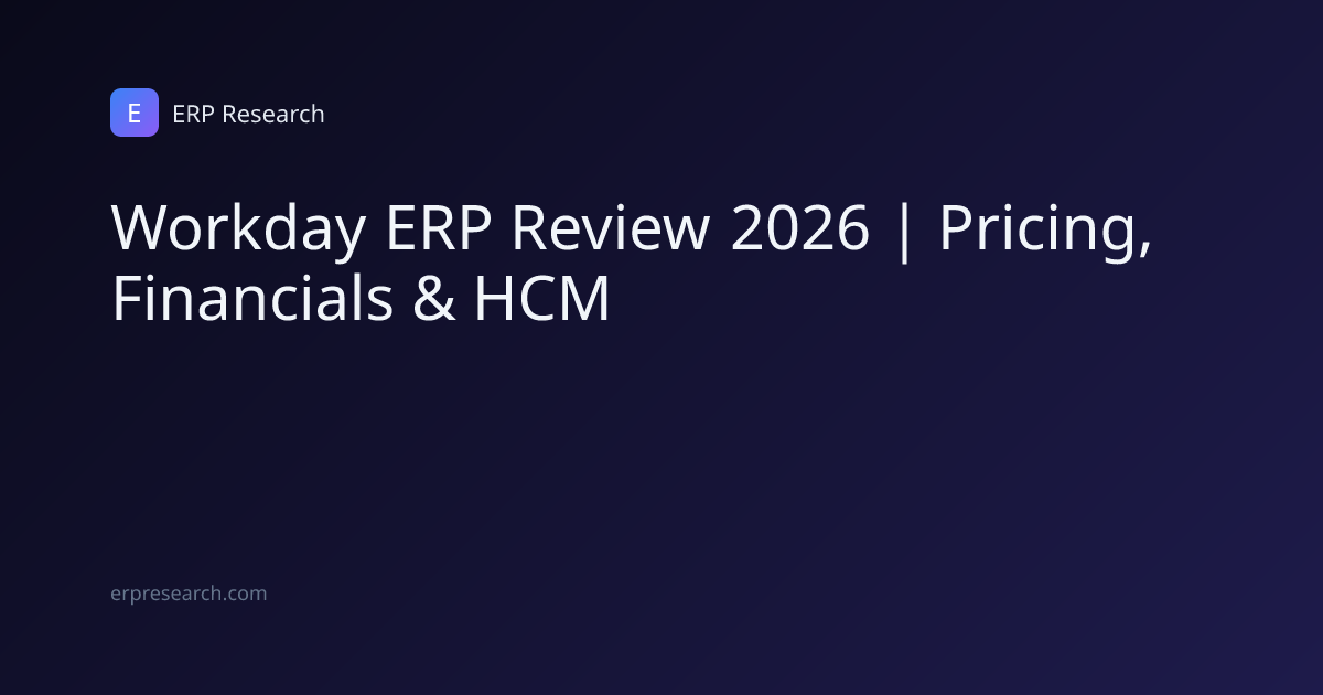 Workday ERP Review 2026 | Pricing, Financials & HCM | ERP Research