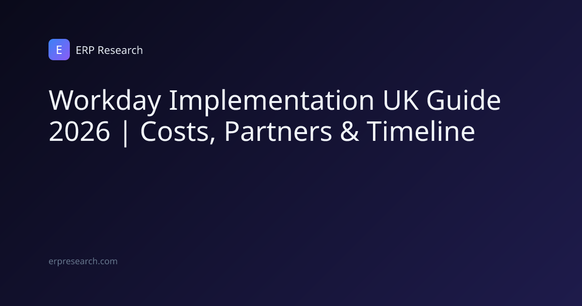 Workday Implementation UK Guide 2026 | Costs, Partners & Timeline | ERP ...